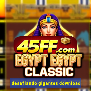 desafiando gigantes download